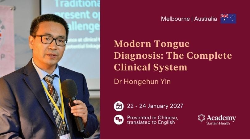 Modern Tongue Diagnosis: The Complete Clinical System — Melbourne 2027