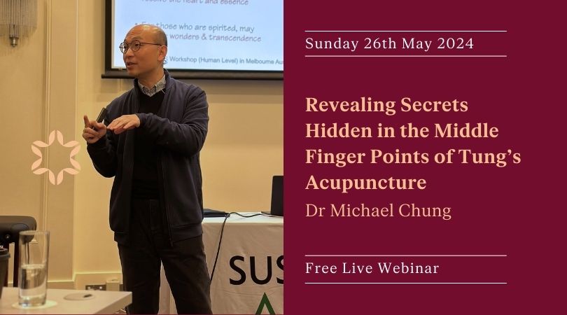 Revealing Secrets Hidden in the Middle Finger Points of Tung's Acupuncture