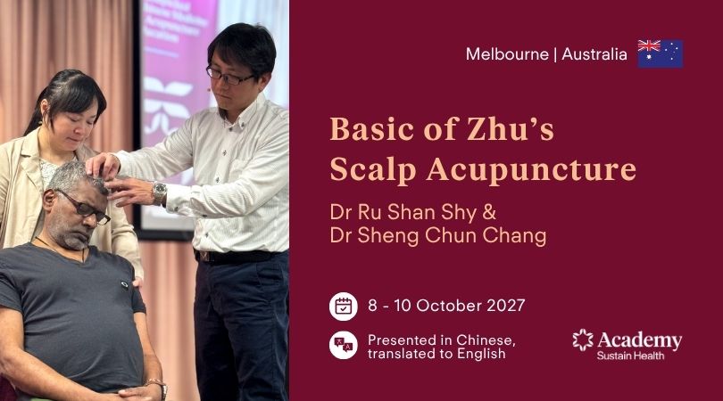 Basics of Zhu's Scalp Acupuncture — Melbourne 2027