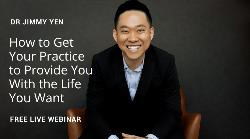 How to Get Your Practice to Provide You With the Life You Want