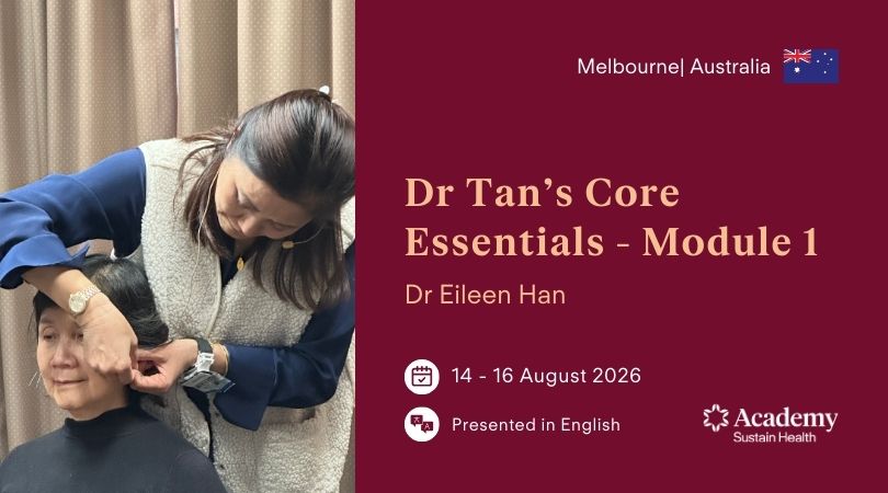 Dr Tan's Core Essentials — Module 1, Melbourne