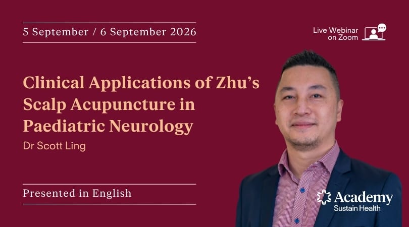 Clinical Applications of Zhu's Scalp Acupuncture in Paediatric Neurology