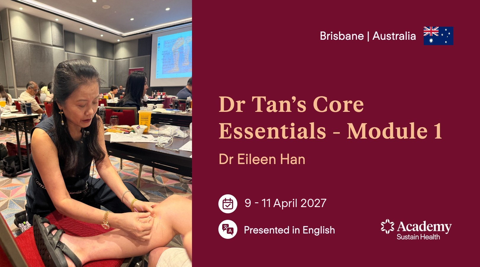 Dr Tan's Core Essentials — Module 1, Brisbane